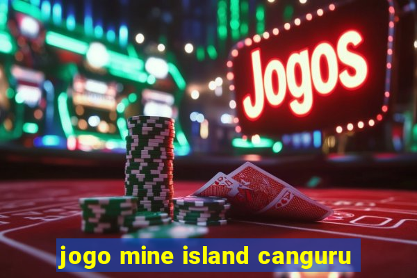 jogo mine island canguru